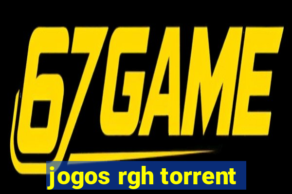 jogos rgh torrent